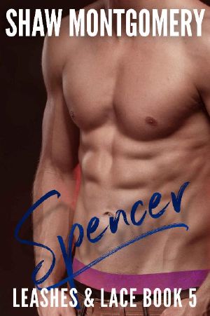 [Leashes & Lace 05] • Spencer (Leashes & Lace Book 5)